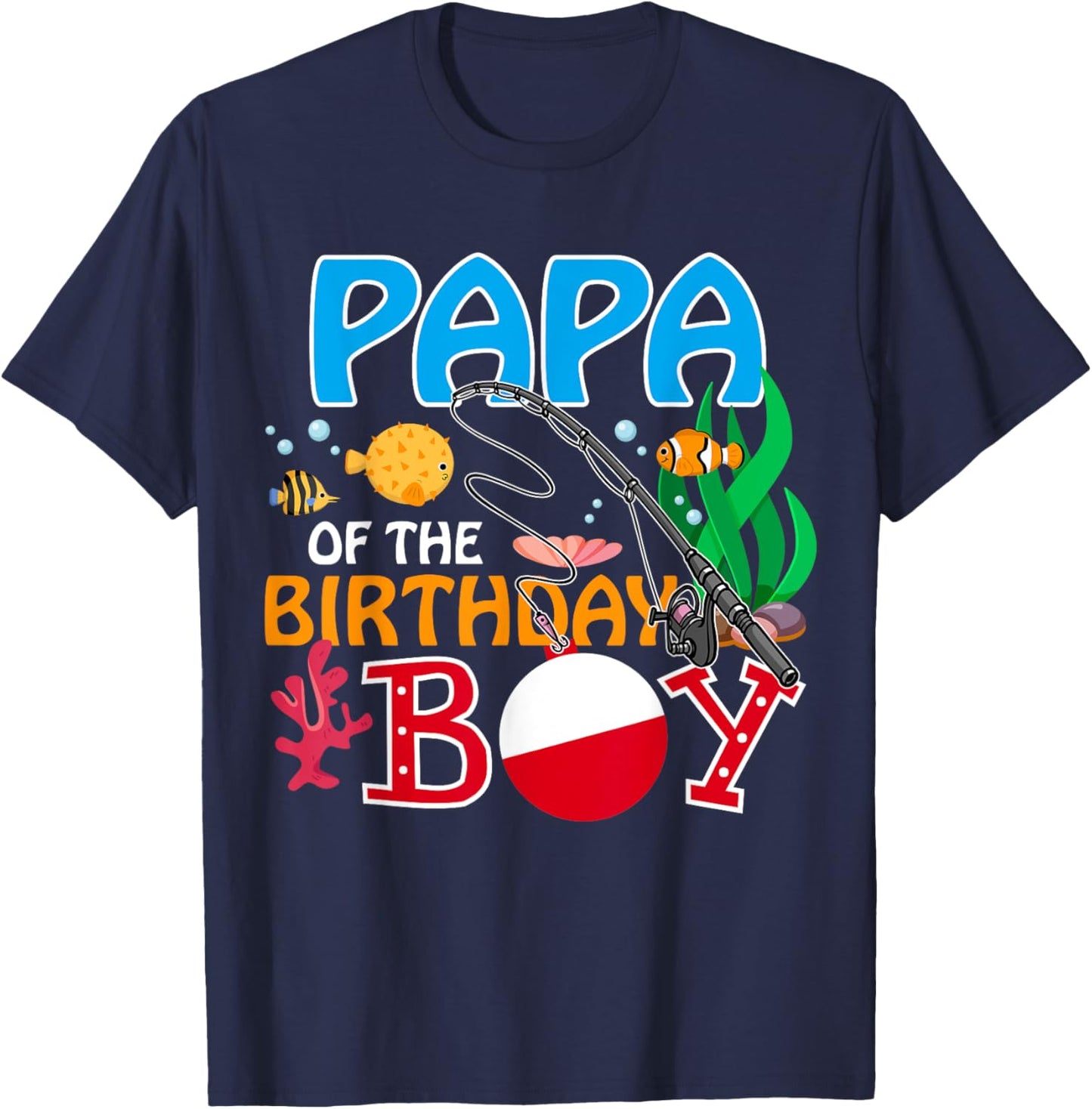 Papa of The Birthday Boy Fishing Family Matching Family T-Shirt - T-Shirt | Navy