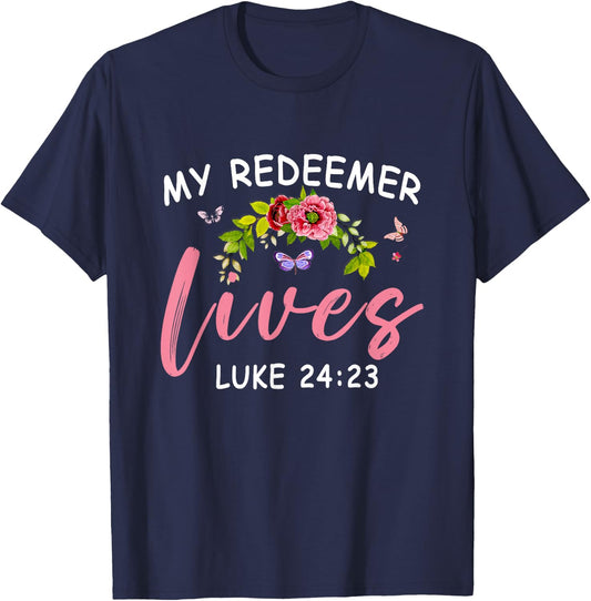 My Redeemer Lives Scriptural Christian Bible Flower Jesus T-Shirt - T-Shirt | Navy