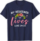 My Redeemer Lives Scriptural Christian Bible Flower Jesus T-Shirt - T-Shirt | Navy