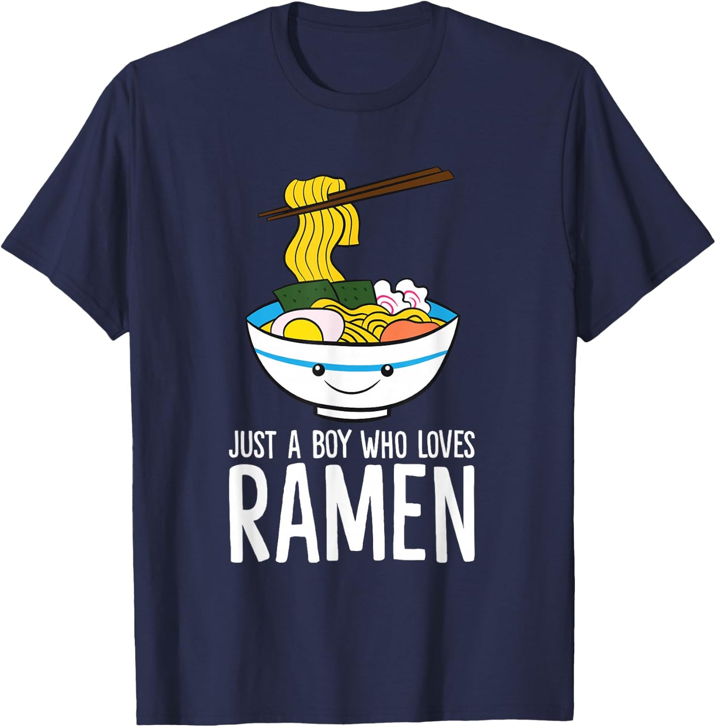 Just a Boy Who Loves Ramen T-Shirt - T-Shirt | Navy