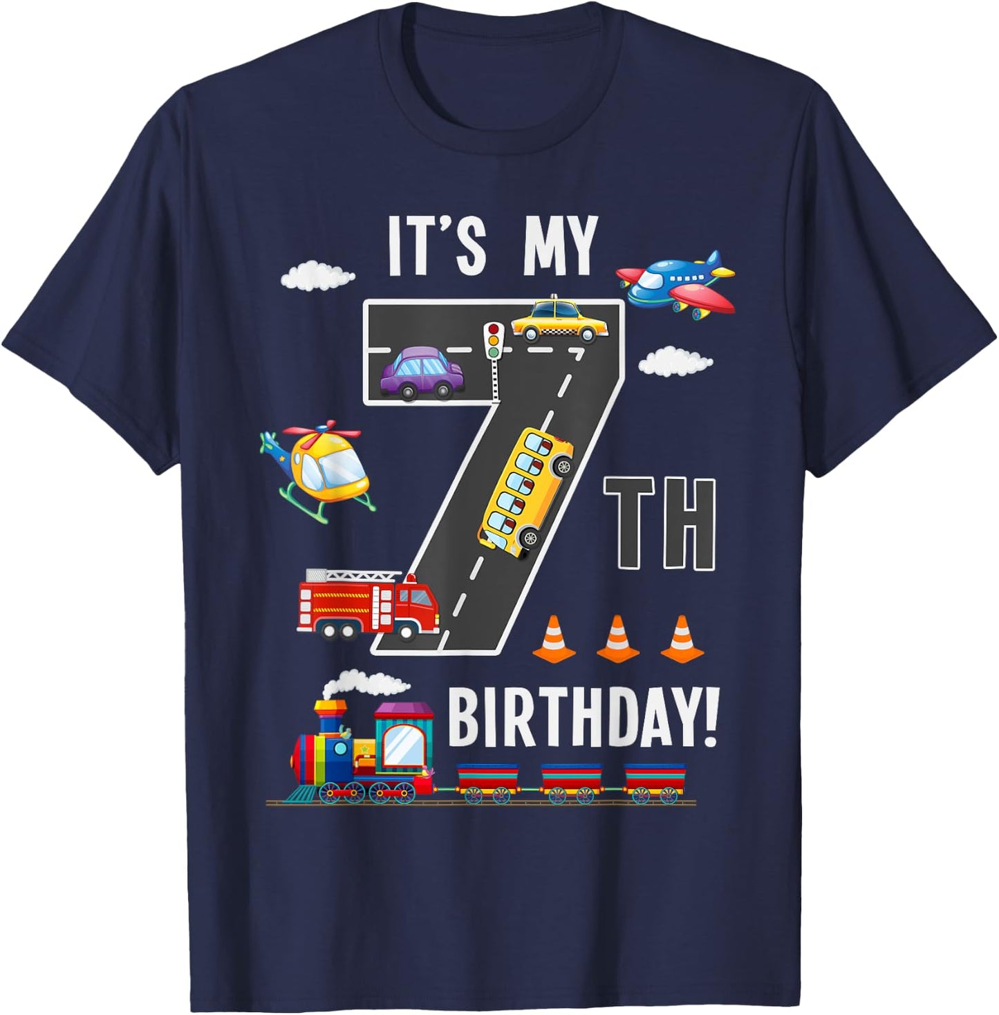 Its My 7th Birthday Boy 7 Bday Train Car Fire Truck Airplane T-Shirt - T-Shirt | Navy