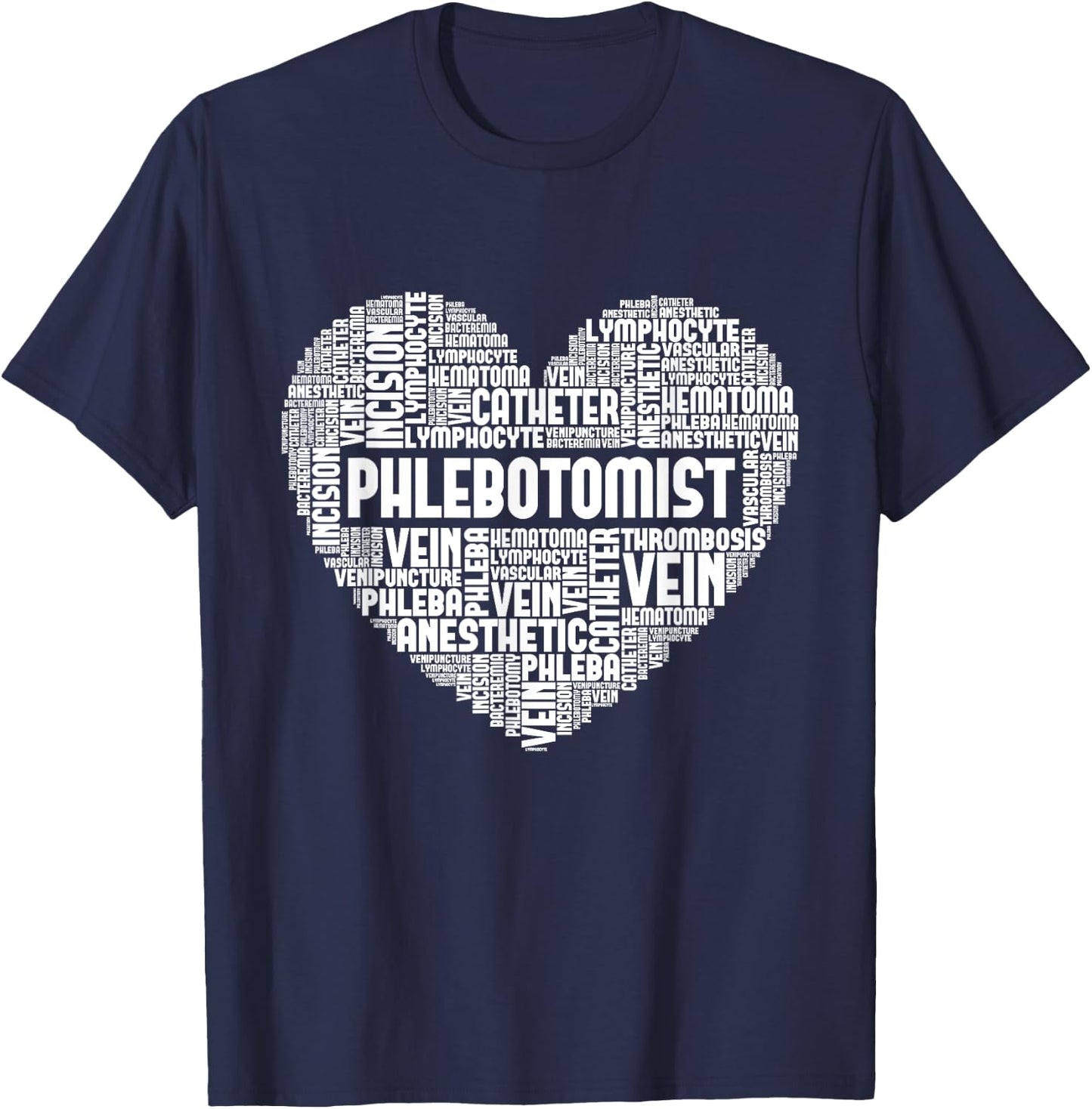 Phlebotomist - Word Cloud Phlebotomy Technician Healthcare T-Shirt - T-Shirt | Navy