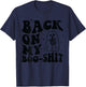Back On My Boo-Shit T-Shirt - T-Shirt | Navy