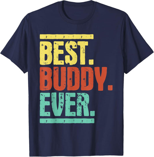 Best Buddy Ever - Buddies Bestfriends BFF T-Shirt - T-Shirt | Navy