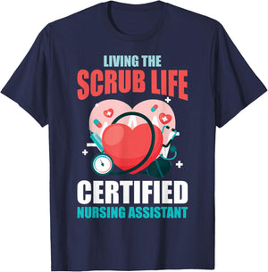 CNA Life Living The Scrubs Life CNA Nurses CNA Nurses T-Shirt - T-Shirt | Navy