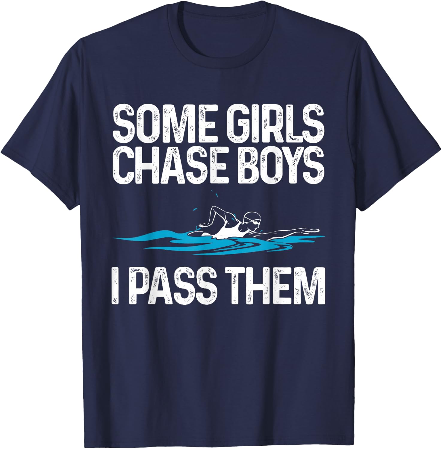 Funny Swimming Gift Girls Women Swim Athletes Swimmer T-Shirt - T-Shirt | Navy