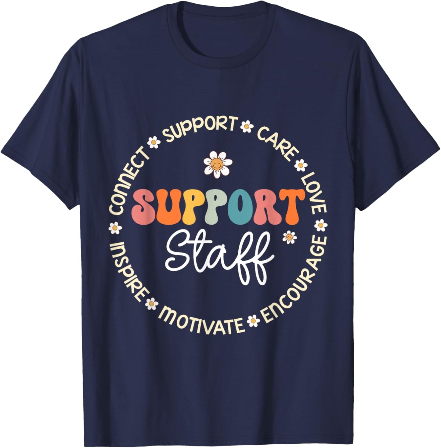Support Staff Appreciation Week Back to School T-Shirt - T-Shirt | Navy