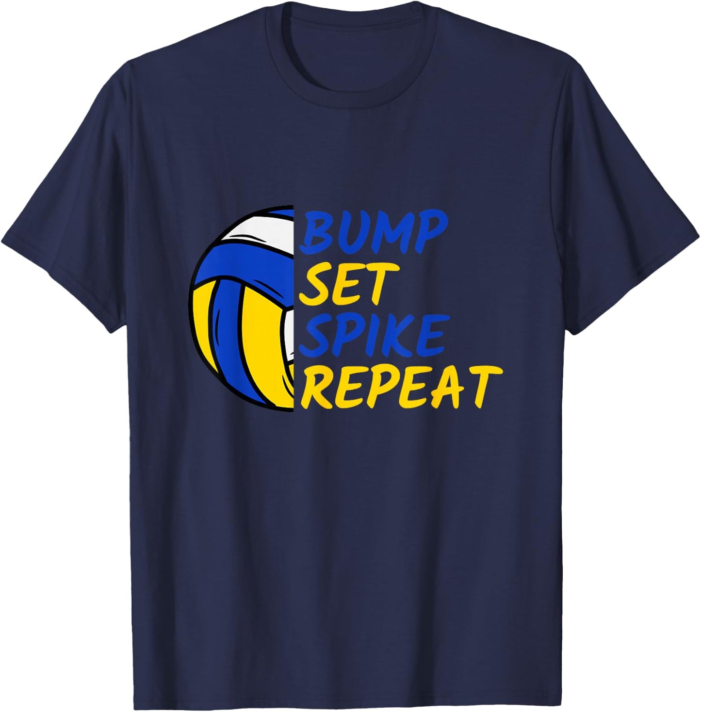 Bump Set Spike Repeat Volleyball Player T-Shirt - T-Shirt | Navy