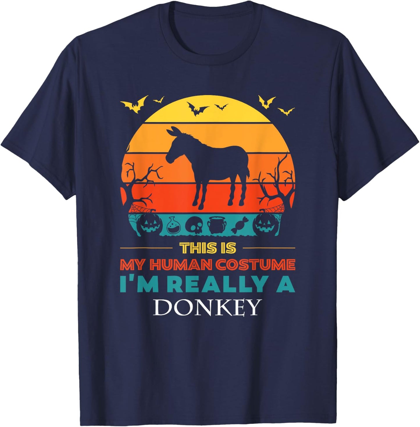 This Is My Human Costume I'm Really a Donkey Halloween T-Shirt - T-Shirt | Navy