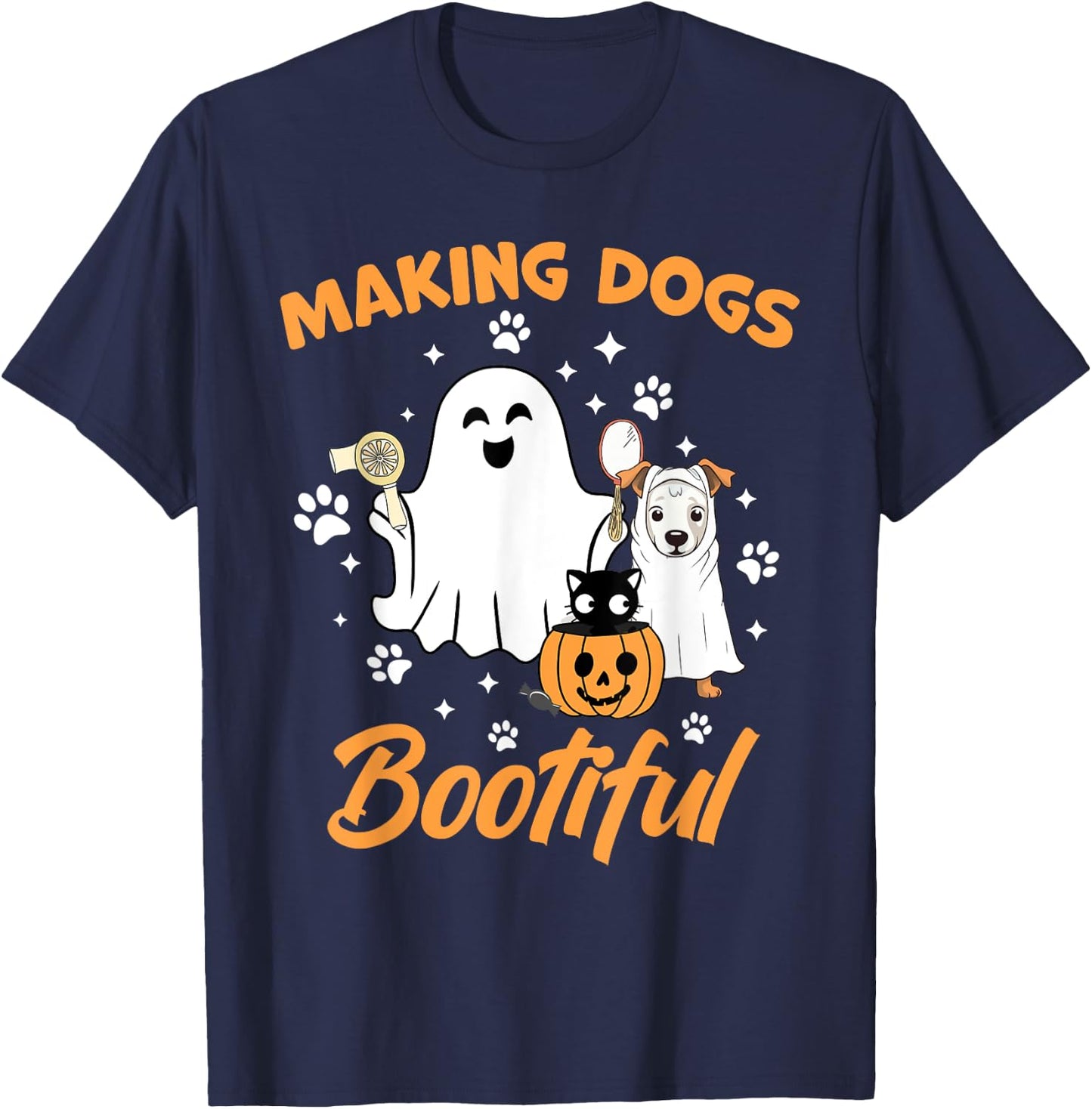 Making Dogs Bootiful Funny Pet Grooming Dogs Furologist T-Shirt - T-Shirt | Navy