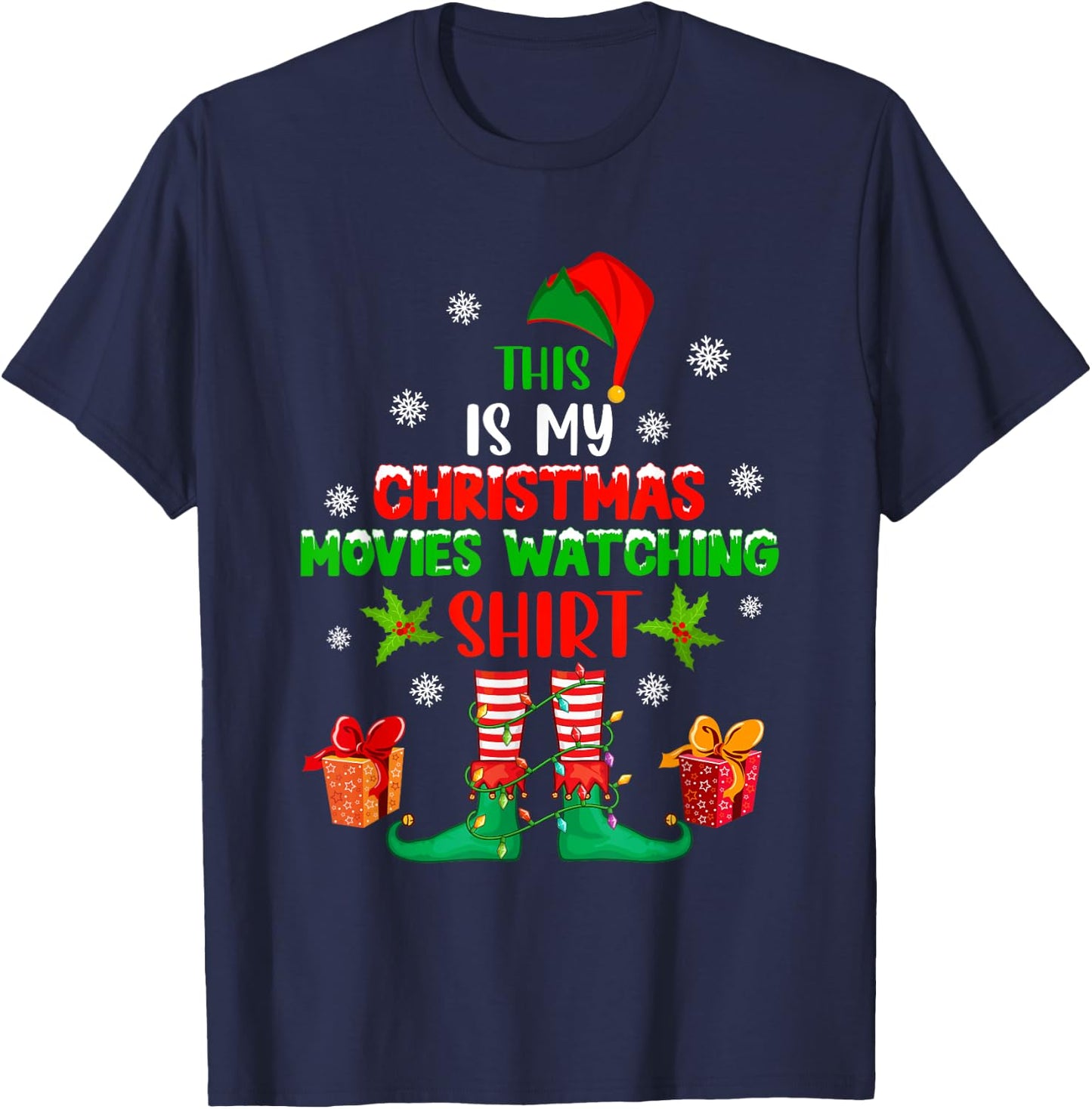 My Christmas Movies Watching Shirt Cute Elf Costume Lover T-Shirt - T-Shirt | Navy