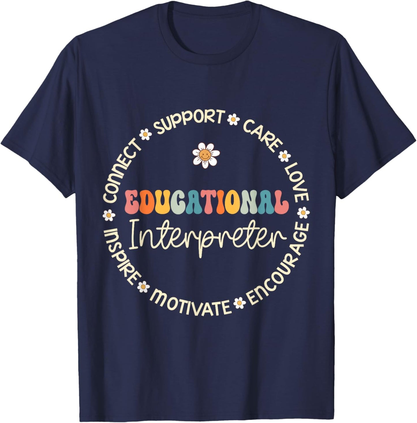 Educational Interpreter Appreciation Week Back to School T-Shirt - T-Shirt | Navy