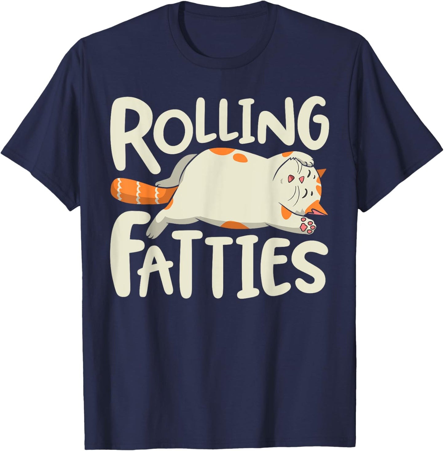 Rolling Fatties Cat Funny Kitty Kitten Lovers Retro Vintage Women Girls Kids T-Shirt - T-Shirt | Navy