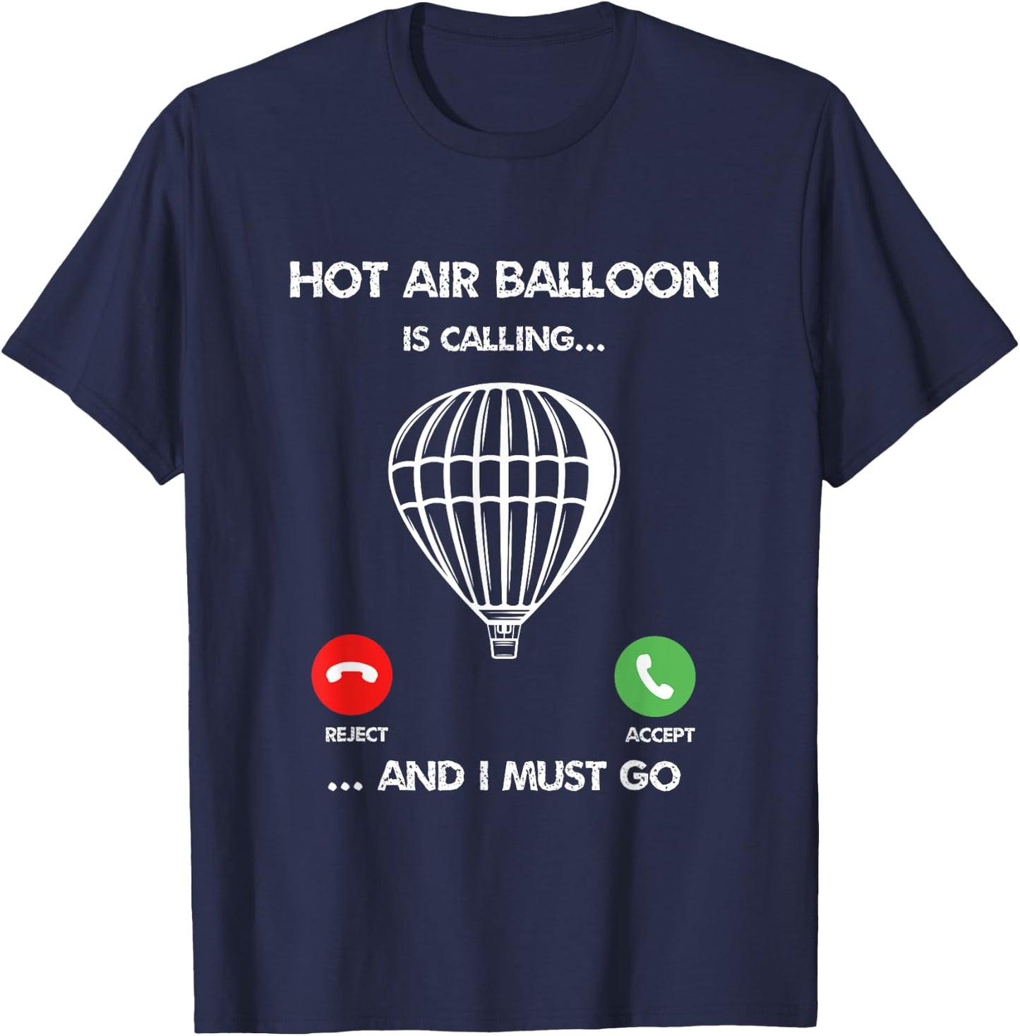 Hot Air Balloon Pilot Funny Hot Air Ballooning Adventures T-Shirt - T-Shirt | Navy