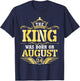 The King Was Born On August 24 Happy Birthday Papa Daddy Son T-Shirt - T-Shirt | Navy