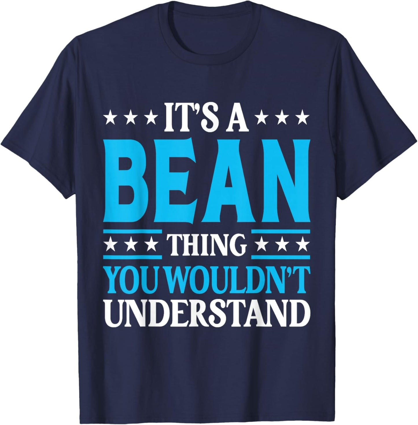 It's A Bean Thing Family Name T-Shirt - T-Shirt | Navy