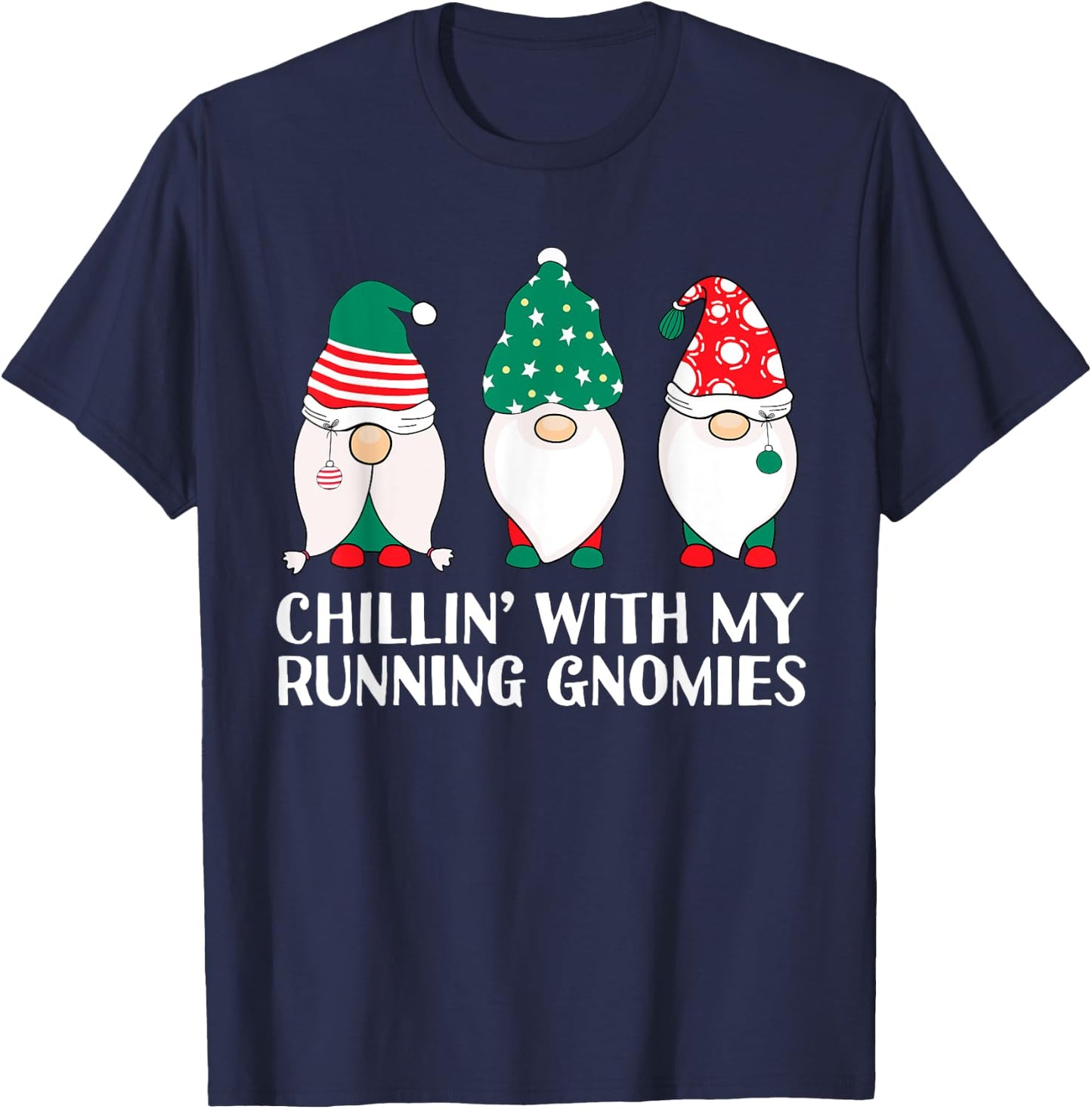 Chilling With My Running Gnomies Runner Funny Gnome Pun Xmas T-Shirt - T-Shirt | Navy