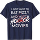 I Just Want To Eat Pizza And Watch Horror Movies Halloween T-Shirt - T-Shirt | Navy