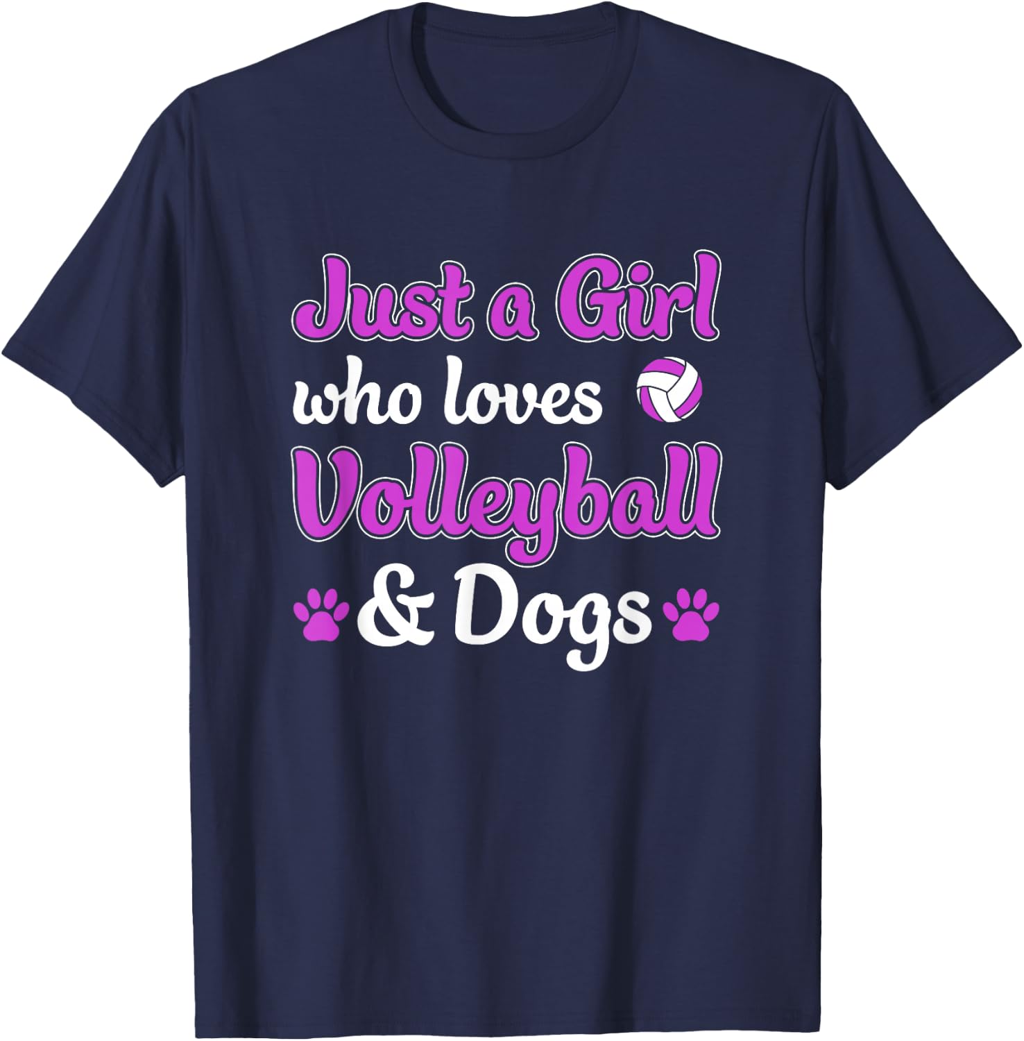 Just a Girl Who Loves Volleyball and Dogs Funny T-Shirt - T-Shirt | Navy