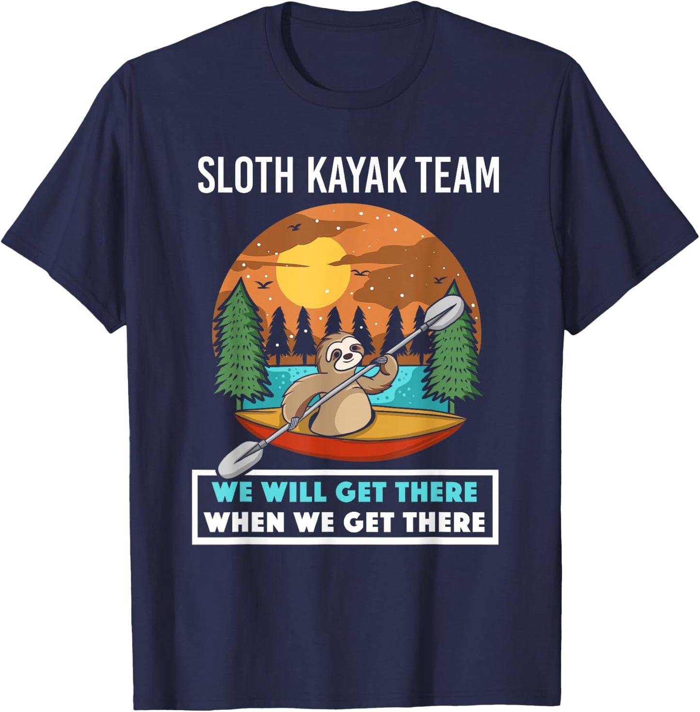 Funny Sloth Kayaking Art Women Kids Kayaker Crew T-Shirt - T-Shirt | Navy