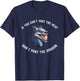 If You Can't Take The Heat Don't Poke The Dragon T-Shirt - T-Shirt | Navy