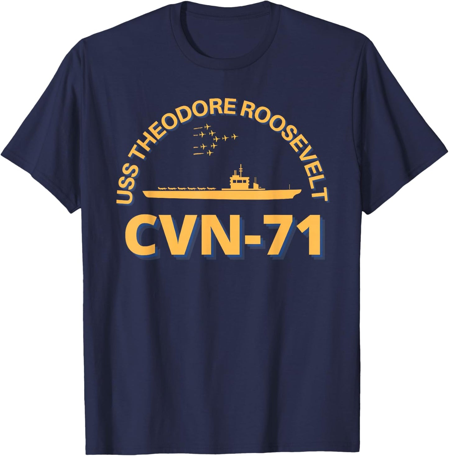 US Aircraft Carrier CVN-71 USS Theodore Roosevelt T-Shirt - T-Shirt | Navy