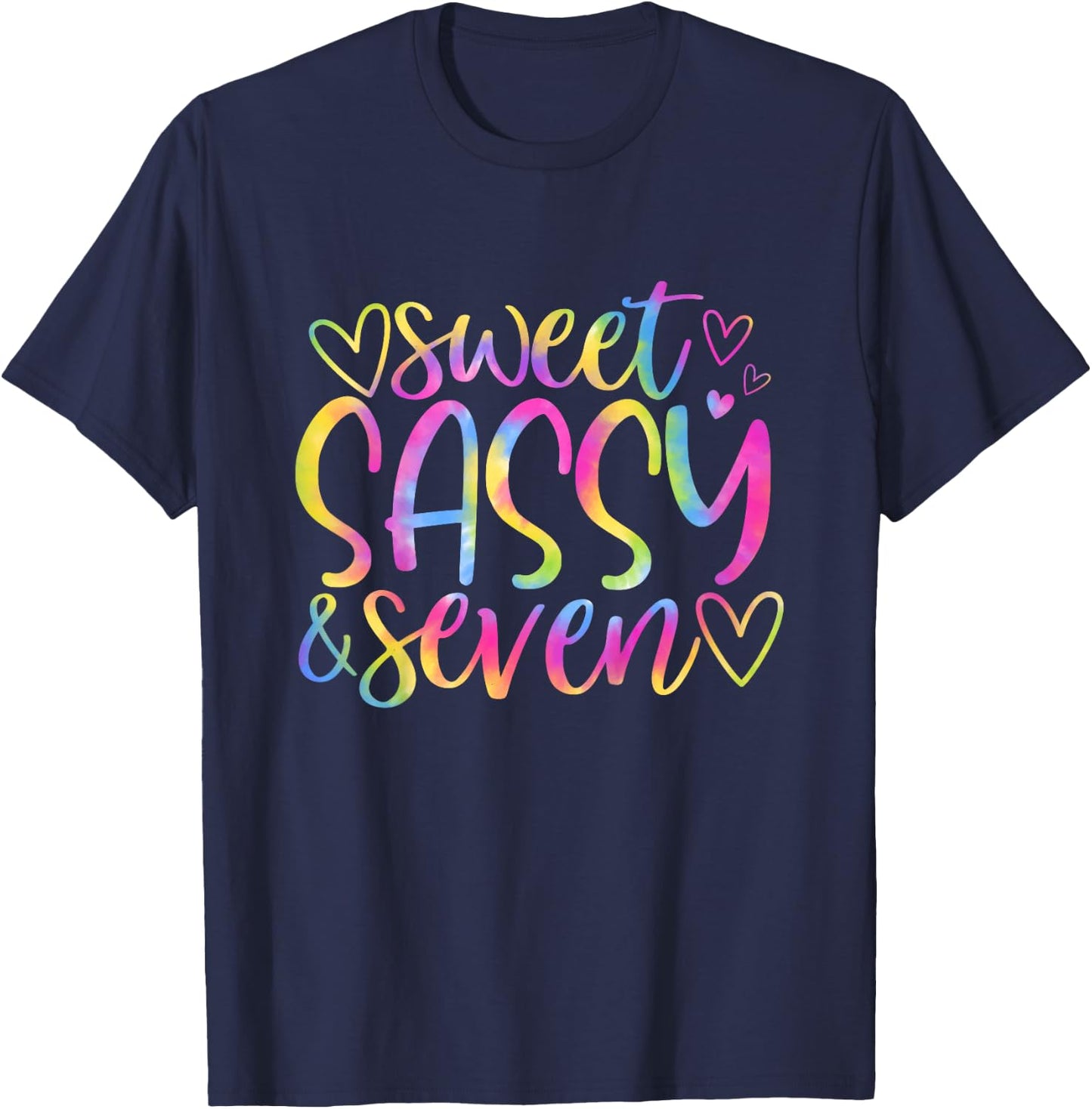 7th Birthday Sweet Sassy and Seven Girls 7 Years Old Tie Dye T-Shirt - T-Shirt | Navy