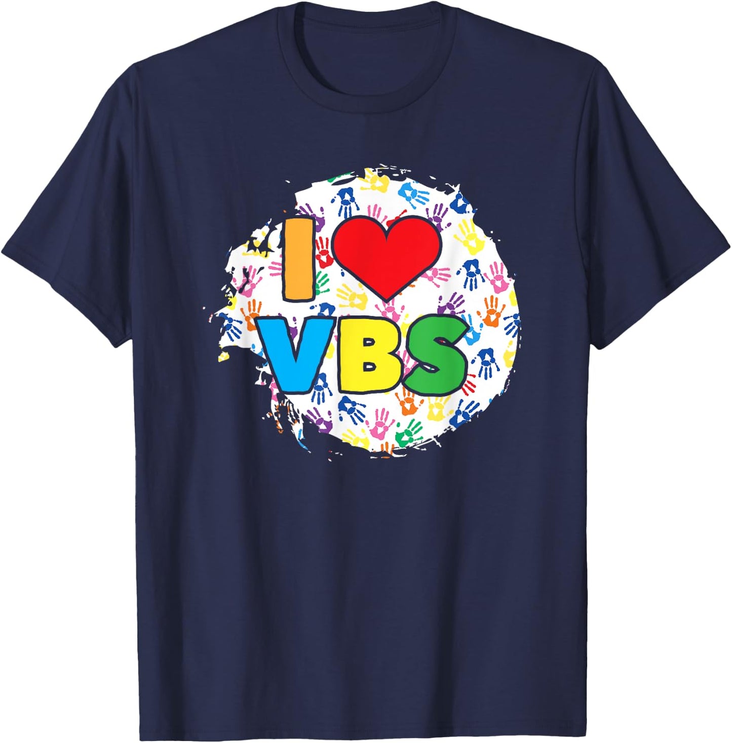 Vacation Bible School Handprints I Love VBS T-Shirt - T-Shirt | Navy