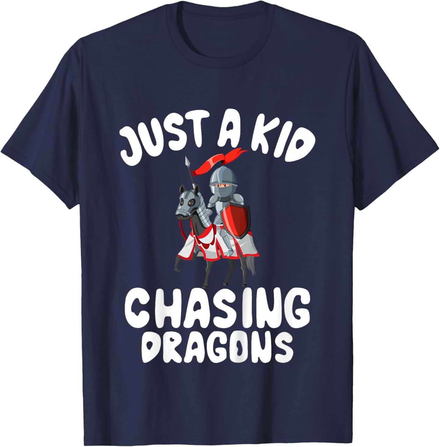 Kids Just a Kid Chasing Dragons Knight T-Shirt - T-Shirt | Navy
