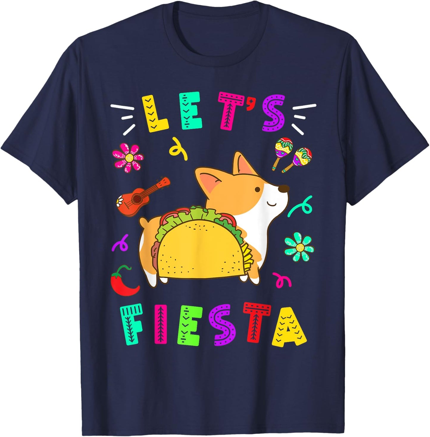 Cinco De Mayo Corgi Let’s Fiesta Camisa 5 De Mayo Mexican T-Shirt - T-Shirt | Navy