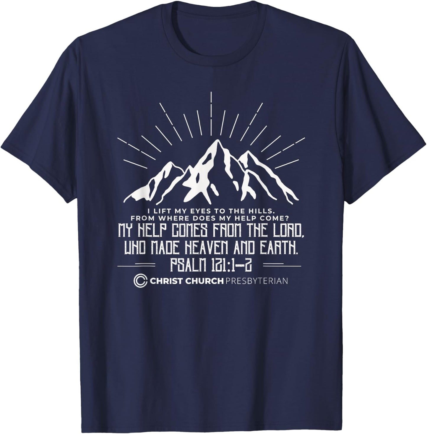 Christ Church Presbyterian Knoxville TN | Psalm 121 Front T-Shirt - T-Shirt | Navy
