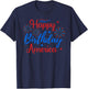HAPPY BIRTHDAY AMERICA July 4th Holiday Patriotic American T-Shirt - T-Shirt | Navy