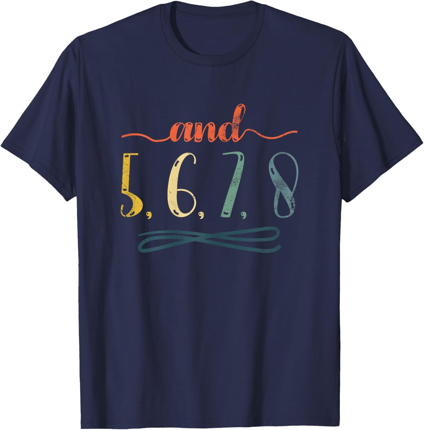 And 5, 6, 7, 8 Design For Cheerleaders Cheer Girls T-Shirt - T-Shirt | Navy