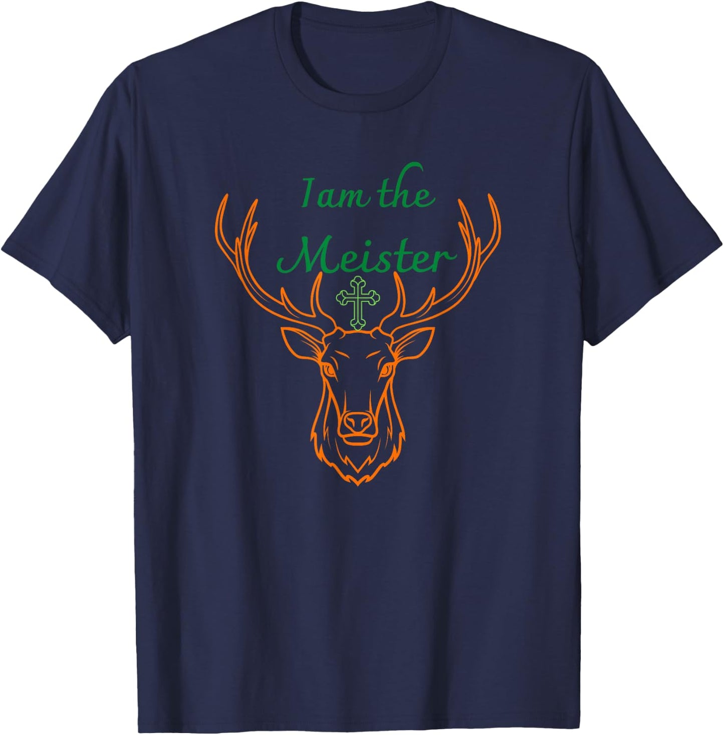 Iam the Meister Jaegermeister Dad Mom Deer T-Shirt - T-Shirt | Navy