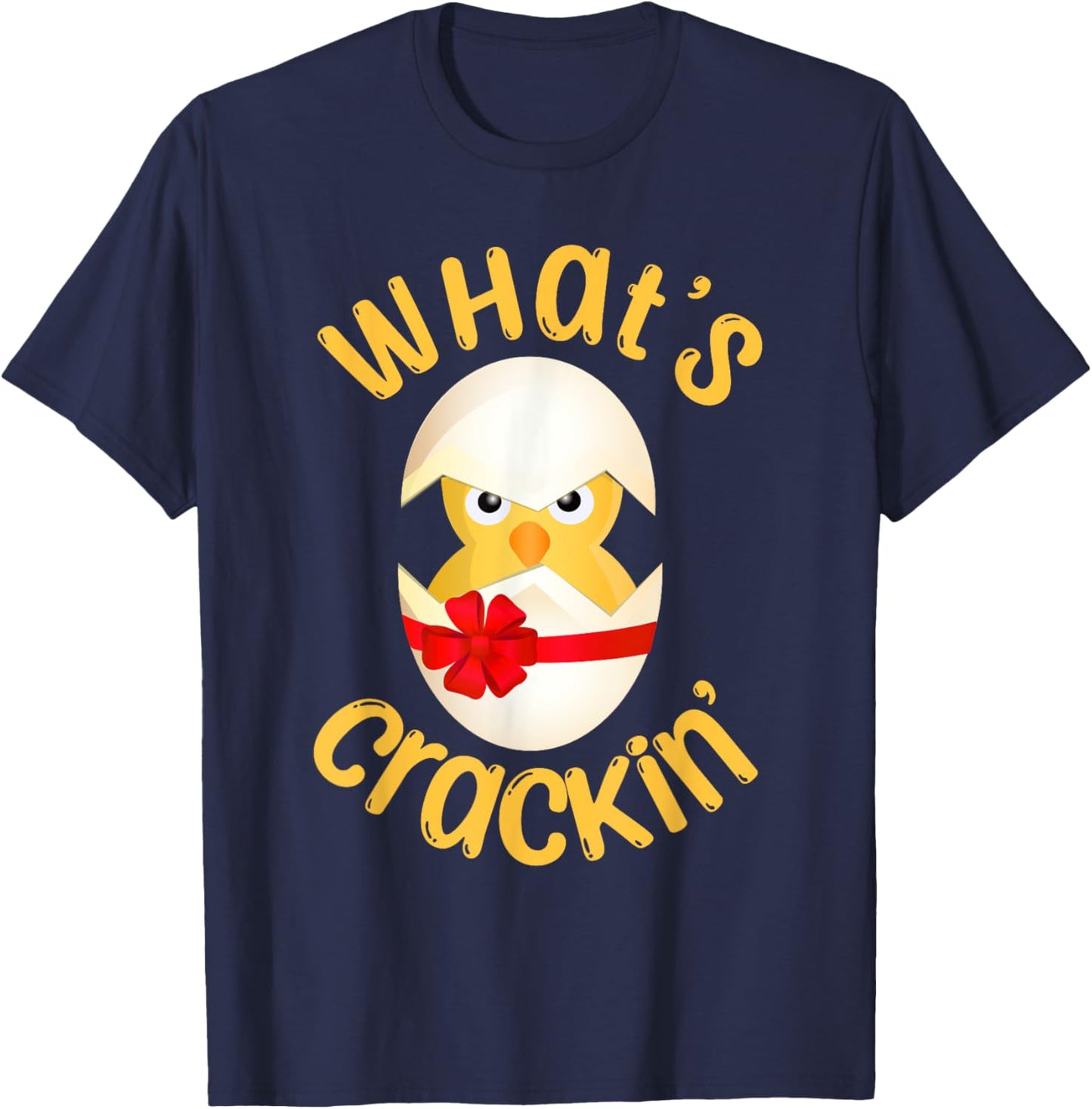 What's Crackin' Hatching Chick Funny Easter Egg Chicks T-Shirt - T-Shirt | Navy