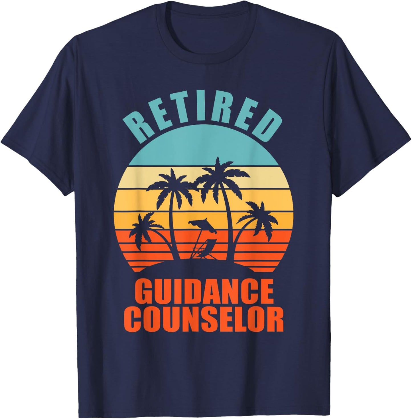 Retired Guidance Counselor, Funny Happy Retirement T-Shirt - T-Shirt | Navy