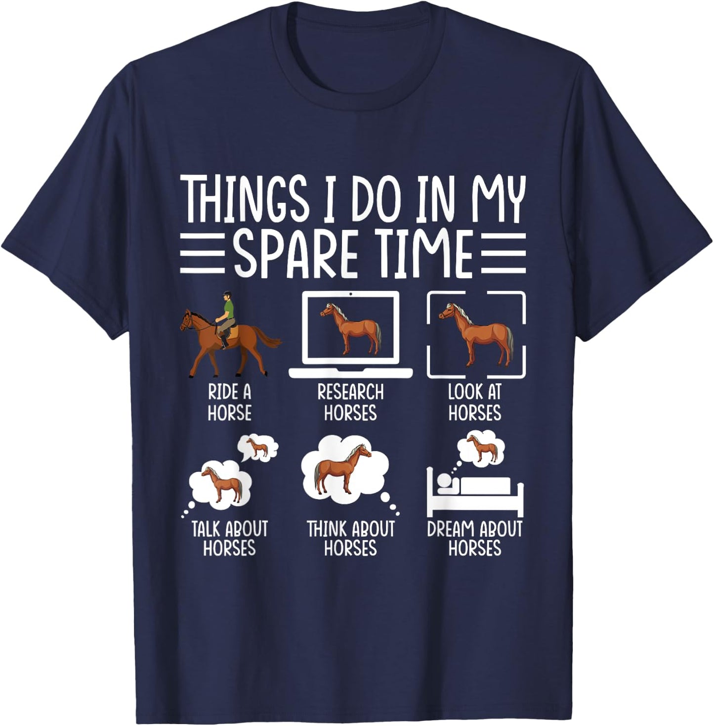 Things I Do In My Spare Time Funny Horse Lovers Women Girls T-Shirt - T-Shirt | Navy