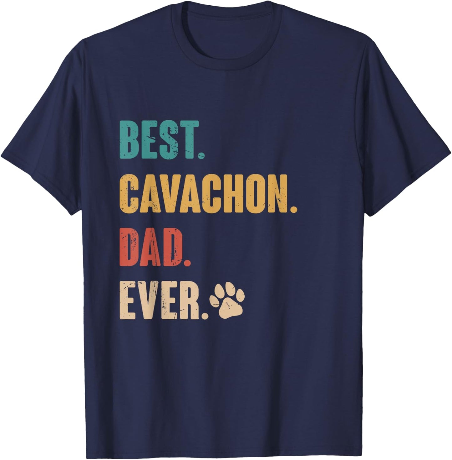 Best Cavachon Dad Funny Cavachon Dog Lovers Gift T-Shirt - T-Shirt | Navy