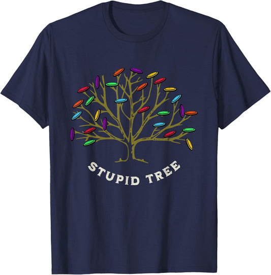 Disc Golf - Stupid Tree Funny Sarastic T-Shirt - T-Shirt | Navy