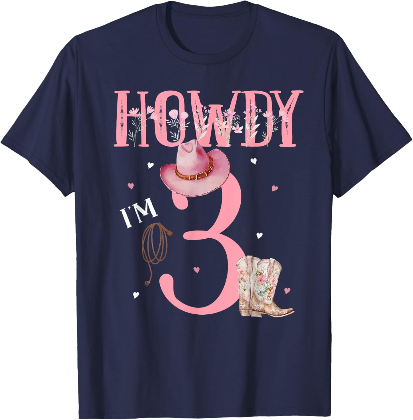 Howdy I'm 3 Cute Little Cowgirl Western Rodeo 3rd Birthday T-Shirt - T-Shirt | Navy