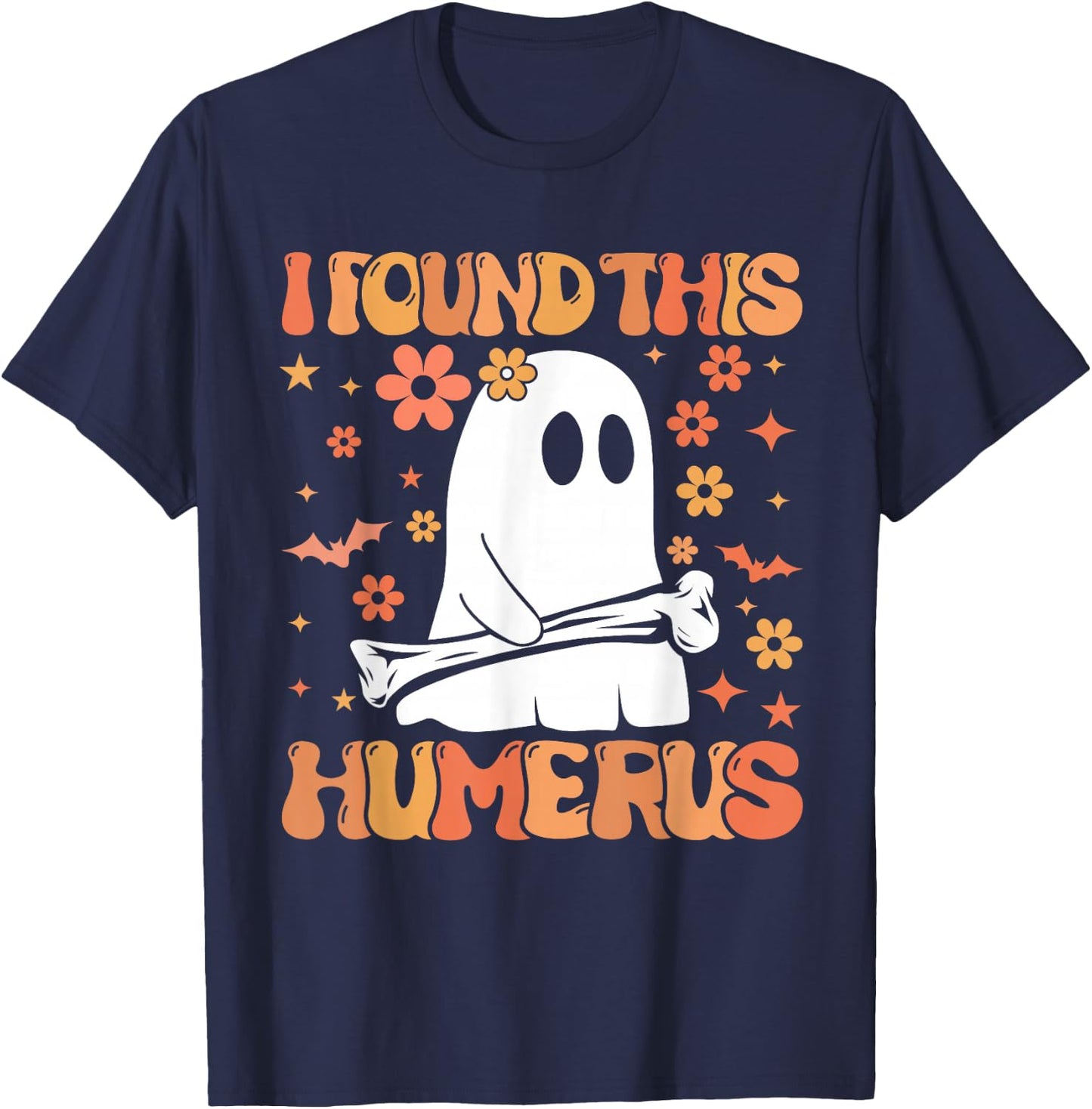 I Found This Humerus Funny Ghost Spooky Season Halloween T-Shirt - T-Shirt | Navy