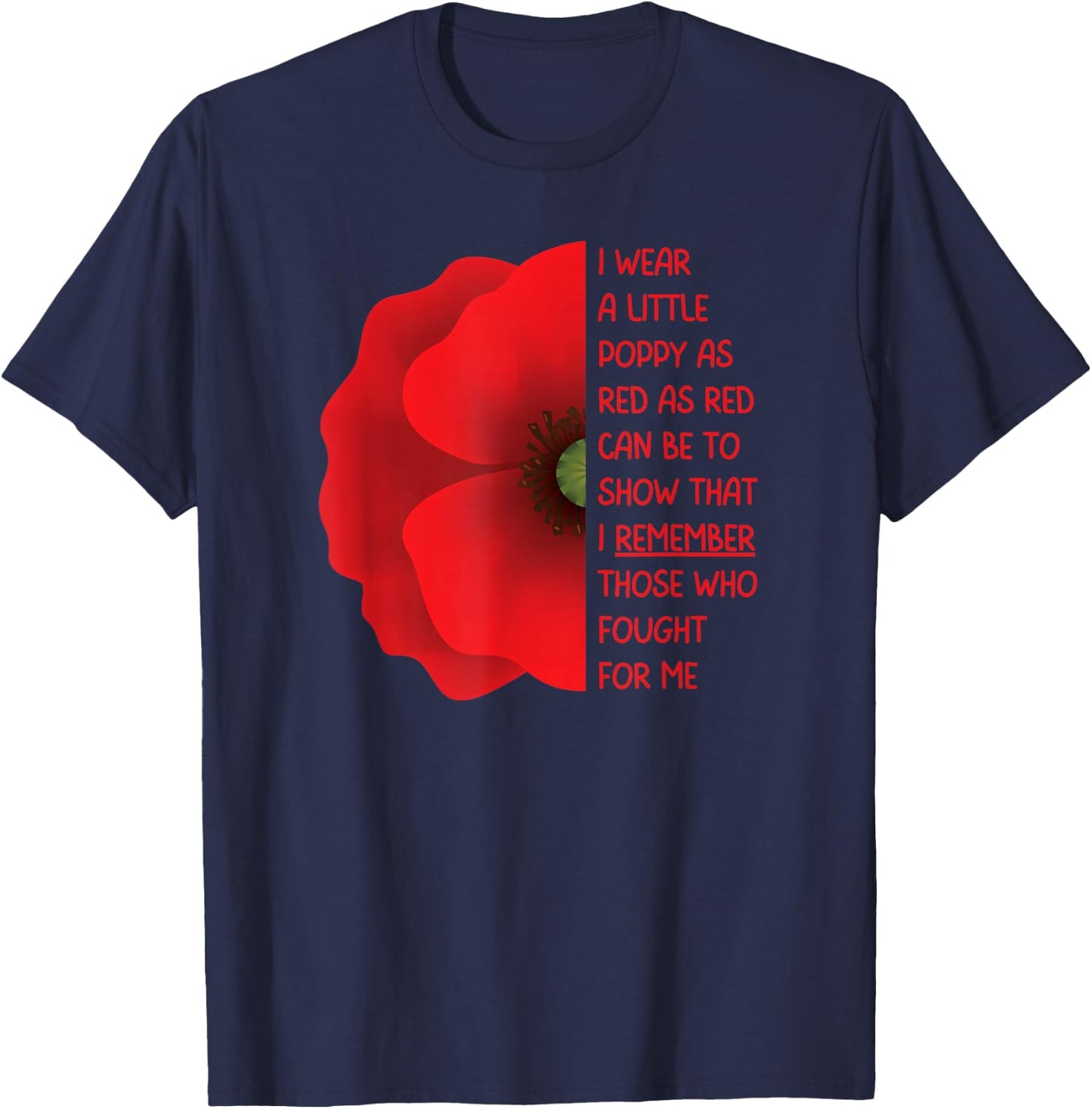 Veterans Day USA Memorial Lest We Forget Red Poppy Flower T-Shirt - T-Shirt | Navy