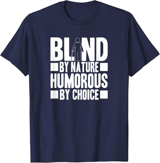 Funny Blind Braille Visually Impaired Blindness T-Shirt - T-Shirt | Navy