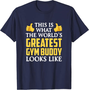 World's Greatest Gym Buddy Gift T-Shirt - T-Shirt | Navy
