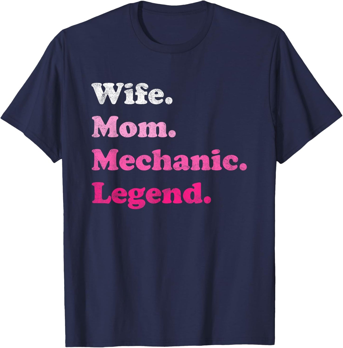 Mechanic or Auto Mechanic for Mom or Wife for Mother's Day T-Shirt - T-Shirt | Navy