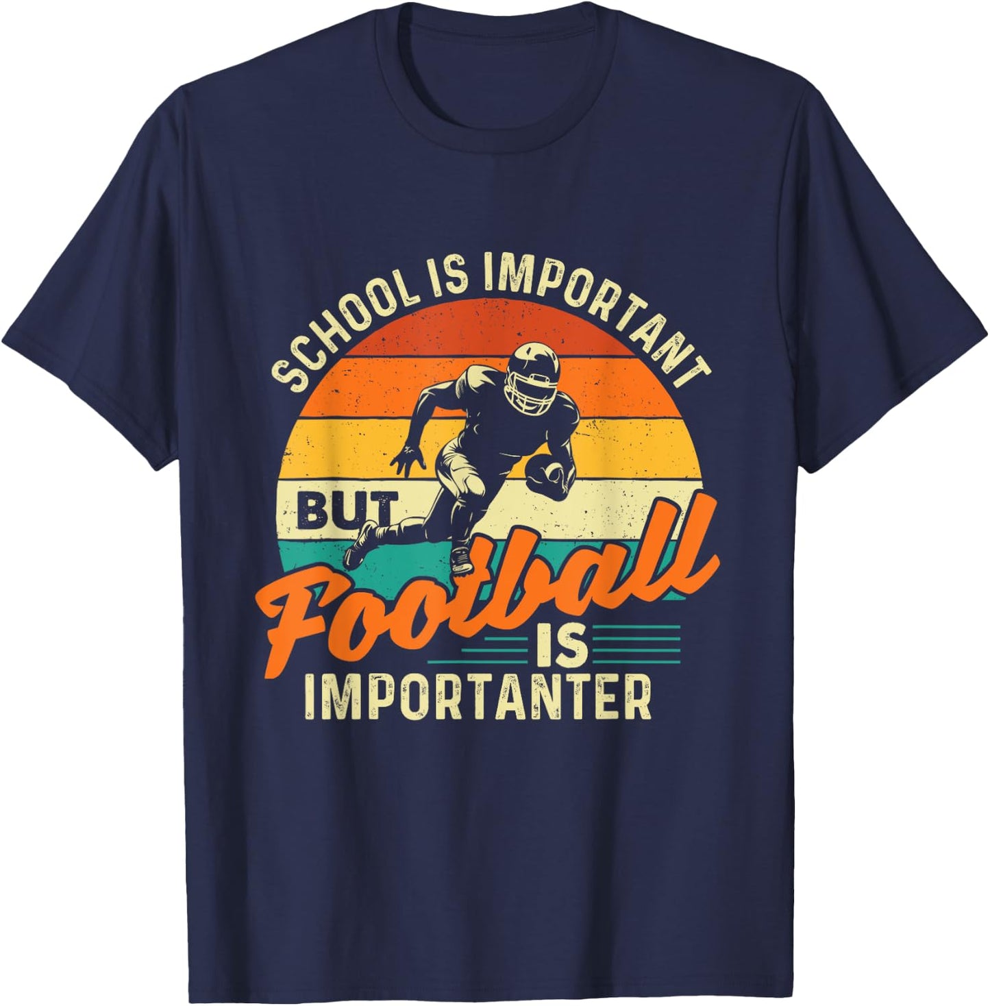 School Is Important But Football Is Importanter - Footballer T-Shirt - T-Shirt | Navy
