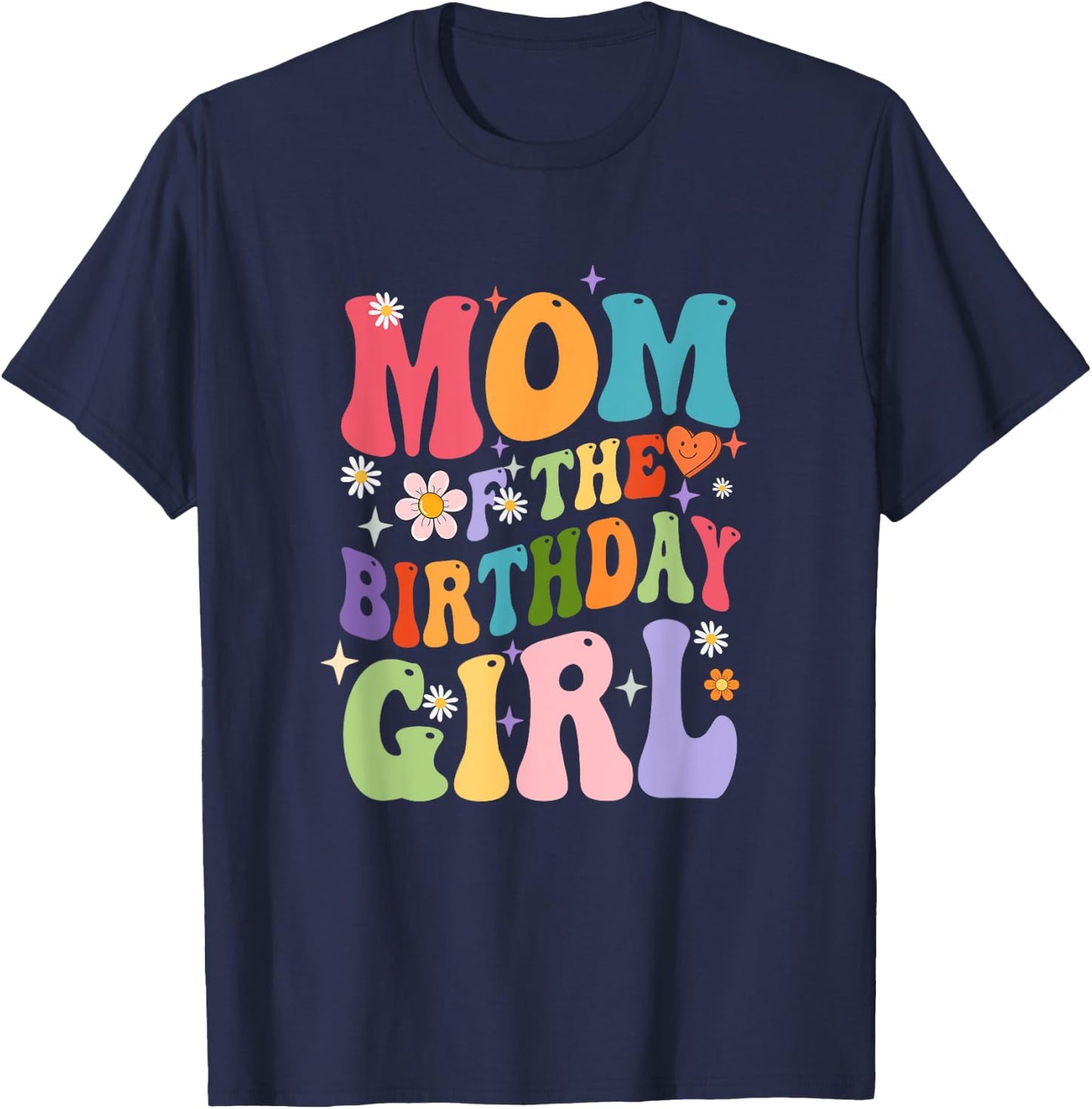 Mom Of The Birthday Girl Groovy Party 1St Birthday Girl T-Shirt - T-Shirt | Navy