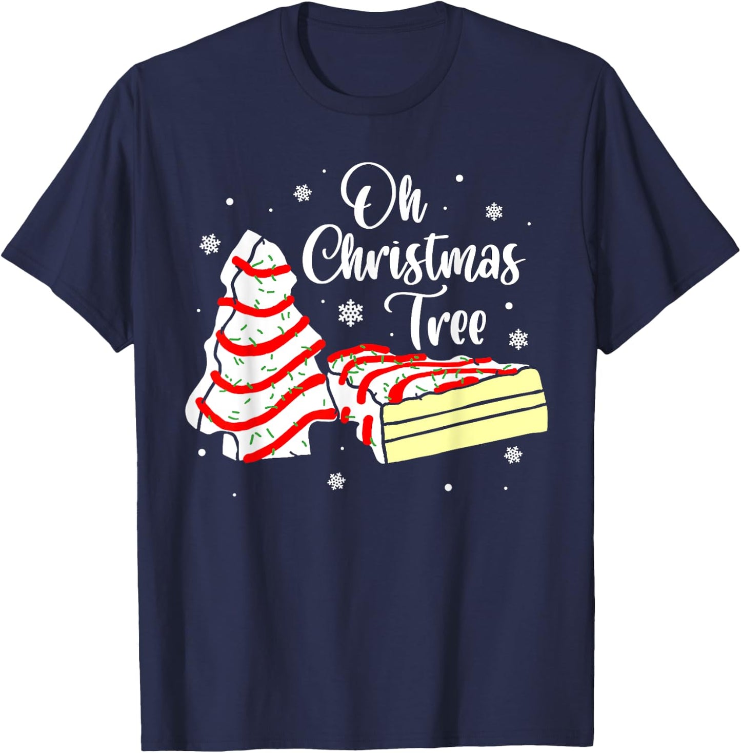 Groovy Oh Christmas Tree Cakes Debbie Becky Jen Cake Lovers T-Shirt - T-Shirt | Navy