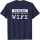 Beware Feral Ranch Wife, White Ink T-Shirt - T-Shirt | Navy