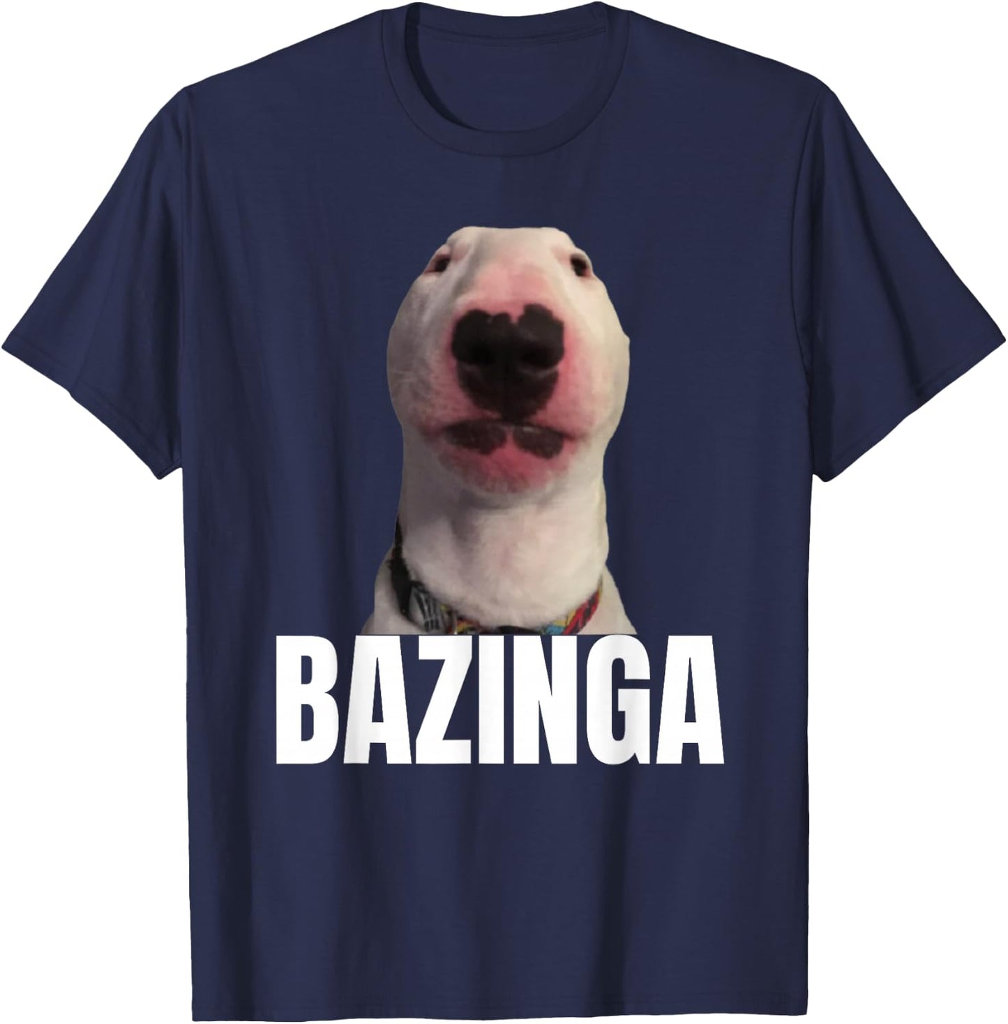 Bazinga Funny Cringe Meme Dog GenZ Trendy Teenager Slang T-Shirt - T-Shirt | Navy